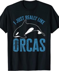 Kids Funny Orca Lovers I Just Really Like Orcas Whales T-Shirt