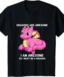 Kids Dragons Are Awesome I"m a Dragon For Boys And Girls T-Shirt